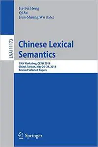Chinese Lexical Semantics (Repost)