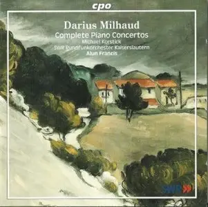 Darius Milhaud - Complete Works For Piano and Orchestre