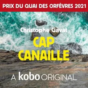 Christophe Gavat, "Cap Canaille"