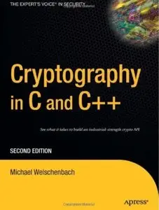 Cryptography in C and C++ (2nd edition) [Repost]
