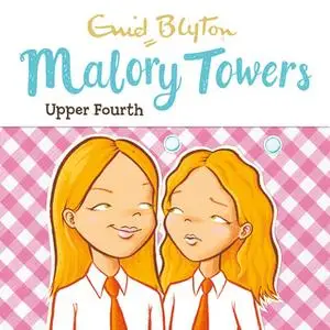 «Upper Fourth» by Enid Blyton