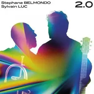 Stephane Belmondo, Sylvain Luc - 2.0 (2019) [Official Digital Download 24/96]