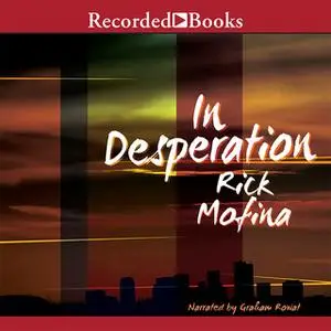 «In Desperation» by Rick Mofina