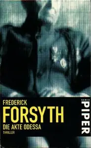 Frederick Forsyth - Die Akte Odessa