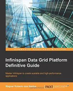 Infinispan Data Grid Platform Definitive Guide (Repost)