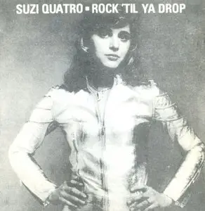 Suzi Quatro - Rock 'Til Ya Drop (1992)