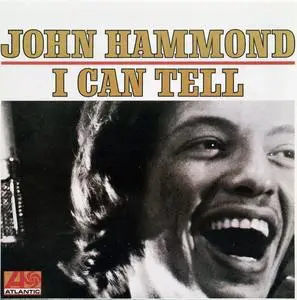 John Hammond - I Can Tell (1967) {1992, Remastered}