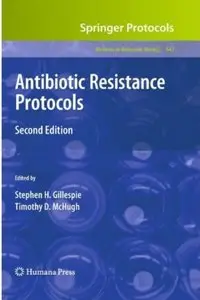 Antibiotic Resistance Protocols (2nd Edition) [Repost]