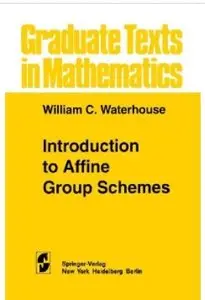 Introduction to Affine Group Schemes [Repost]