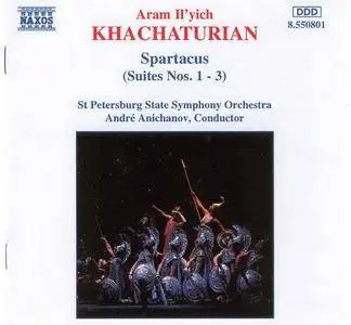 Aram Khachaturian  - Spartacus, Suites Nos. 1- 3 (Andre Anichanov) (1995)