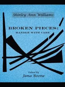 Broken Pieces: Handle with Care