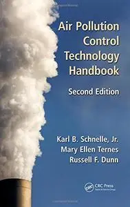 Air Pollution Control Technology Handbook, Second Edition