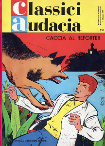 Classici Audacia - Volume 30 - Ric Roland - Caccia Al Reporter