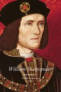 «Rikhard III» by William Shakespeare
