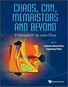 Chaos, CNN, Memristors and Beyond: A Festschrift for Leon Chua
