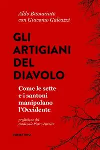 Aldo Bonaiuto, Giacomo Galeazzi - Gli artigiani del diavolo