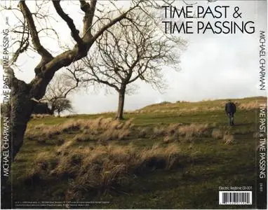 Michael Chapman - Time Past & Time Passing (2008)