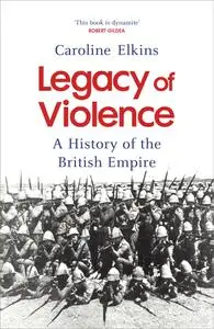 Legacy of Violence: a History of the British Empire, UK Edition