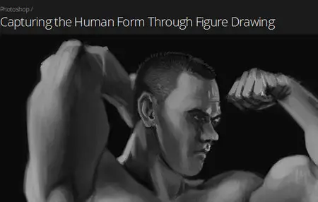 Digital Tutors - Capturing the Human Form Through Figure Drawing