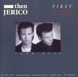 Then Jerico - First (The Sound Of Music) (1987)