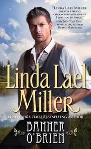 «Banner O'Brien» by Linda Lael Miller