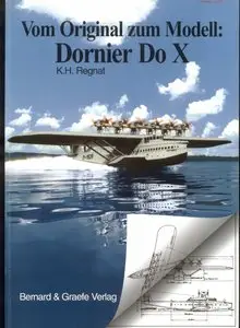 Vom Original zum Modell: Dornier Do X (Repost)