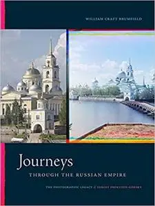 Journeys through the Russian Empire: The Photographic Legacy of Sergey Prokudin-Gorsky