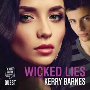 «Wicked Lies» by Kerry Barnes