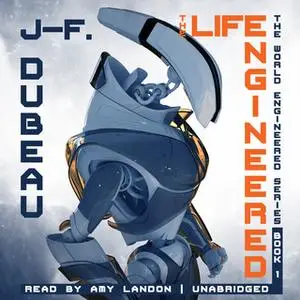 «The Life Engineered» by J-F. Dubeau