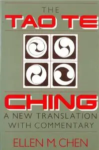 Tao Te Ching: A New Translation with Commentary