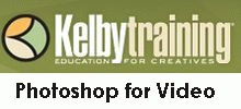 Kelby Online Training - Photoshop for Video 
