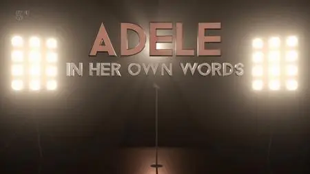 Ch5. - Adele: In Her Own Words (2019)