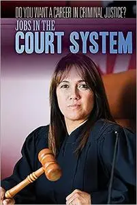 Jobs in the Court System