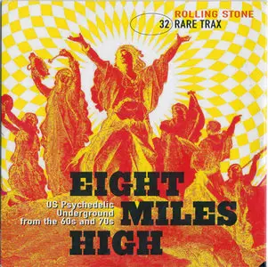 VA - Rolling Stone Rare Trax Vol. 32 - Eight Miles High: US Psychedelic Underground from the 60's & 70's (2004)