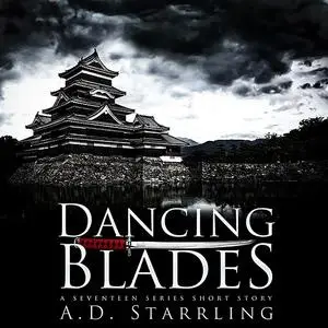 «Dancing Blades» by AD STARRLING
