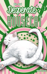 Desperate Housecat & Co - Tome 2