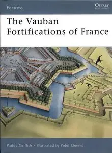 Fortress 42: The Vauban Fortifications of France (Repost)