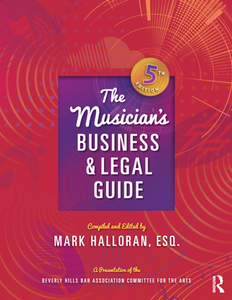 The Musician's Business and Legal Guide, 5th Edition