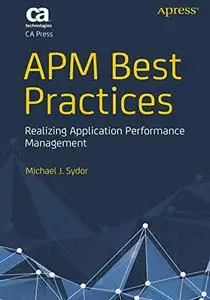 APM Best Practices: Realizing Application Performance Management (Repost)