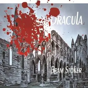 «Dracula» by Bram Stoker