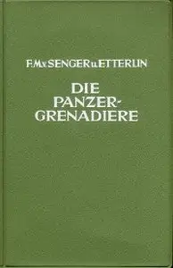 von Senger - Die Panzergrenadiere