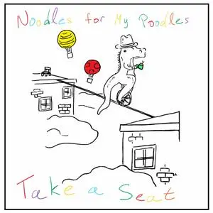Noodles for My Poodles - Take a Seat (2023) [Official Digital Download]