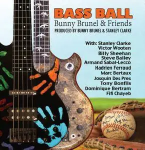 Bunny Brunel & Friends - Bass Ball (2017) {Nikaia Records}