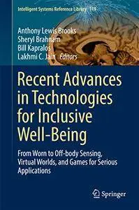 Recent Advances in Technologies for Inclusive Well-Being[Repost]