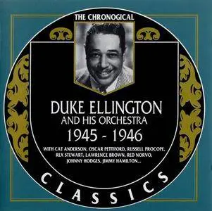 Duke Ellington and His Orchestra - 1945-1946 (1998)