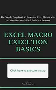 Excel Macro Execution Basics