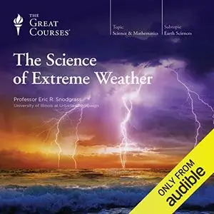 The Science of Extreme Weather