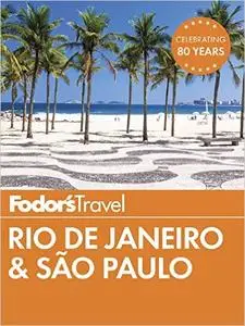 Fodor's Rio de Janeiro & Sao Paulo (Full-color Travel Guide) (Repost)