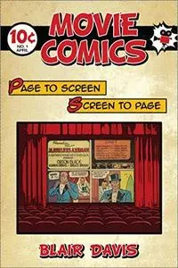 Movie Comics: Page to Screen/Screen to Page