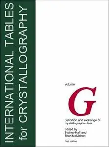 International Tables for Crystallography, Vol. G: Definition and Exchange of Crystallographic Data